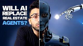 Will AI Replace Real Estate Agents in 2025? | AI for Real Estate Agents