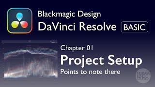 Davinci Resolve Basic 1 -Project Setup-