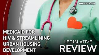 Medicaid for HIV & Streamlining Urban Housing Development