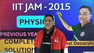 IIT JAM PHYSICS 2015-COMPLETE SOLUTION