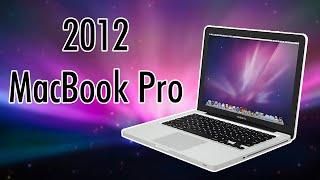 The 2012 MacBook Pro: A Great Laptop 12 years later