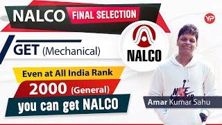 NALCO selection @2000 GATE Rank General | GET Mechanical | Final selection experience