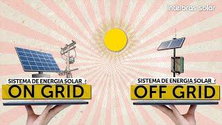 Energia solar On Grid ou Off Grid: Qual é a diferença?