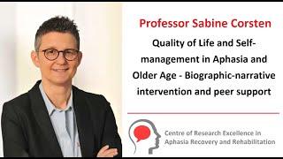 Quality of Life & Self-management in Aphasia & Older Age - Biographic-narrative intervention ...