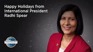 Happy Holidays from International President Radhi Spear