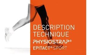 Genouillère Sport - PHYSIOSTRAP Sport | Description Technique - EPITACT Sport