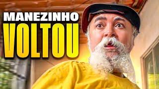 MANEZINHO O FILHO DE MANETIKIN VOLTOU  | MANETIKIN