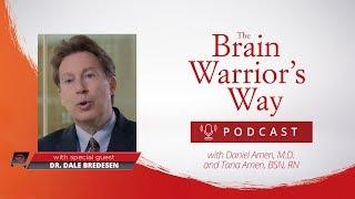 The End of Alzheimer's with Dr. Dale Bredesen - TBWWP