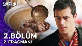 Sahipsizler 2. Bölüm 2. Fragmanı | "Kardeşlerime Yemek Götürmeliyim"