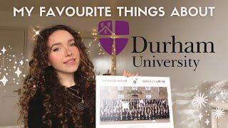 MY FAVOURITE THINGS ABOUT DURHAM UNIVERSITY: ULTIMATE GUIDE TO STUDENT LIFE, COLLEGES, BEST BITS 