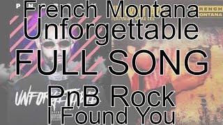 PnB Rock, French Montana - Unforgettable (Full Song Remix) ft. Swae Lee