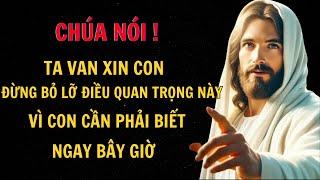 Đức Chúa Trời phán: CON PHẢI BIẾT BÍ MẬT NÀY NGAY BÂY GIỜ....~ Thông Điệp Từ Chúa