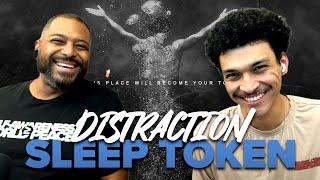 Father & Son React | Distraction - Sleep Token | He making a point in this one!!! 