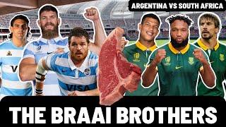 THE BRAAI BROTHERS | ARGENTINA vs SOUTH AFRICA | SELECTION REACTION