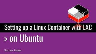 311 Setting up a Linux Container with LXC on Ubuntu - Live Demo #linux #containers  #cloudcomputing