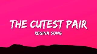 Regina Song - the cutest pair (Lyrics)