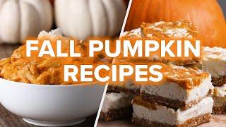 5 Pumpkin Recipes To Make This Fall • Tasty