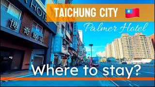 Where to stay in Taichung City, Taiwan.