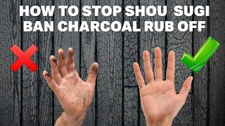 Does the charcoal rub off Shou Sugi Ban timber?