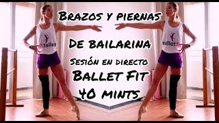 Tonifica tus PIERNAS y BRAZOS como una BAILARINA  (Ballet fit)