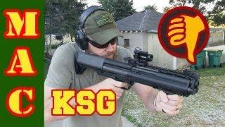 Kel-Tec KSG - Painful First Shots