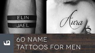 60 Name Tattoos For Men