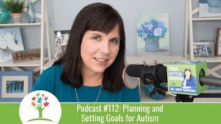 Planning and Setting Goals for Autism