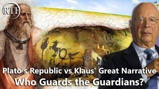 Plato's Republic vs Klaus' Great Narrative: Who Guards the Guardians? (part 1 of 3)