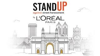 L’Oréal Paris Stand Up x Gateway to change 2023 | #StandUpAgainstStreetHarassment