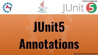 3. JUnit 5 Basics - JUnit5 Annotations | Annotation in Junit5 | Junit5 Annotations | Test Annotation