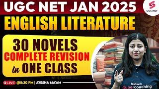 UGC NET English Literature Classes 2024 | Complete 30 Novels By Ayesha Ma'am | UGC NET Jan 2025