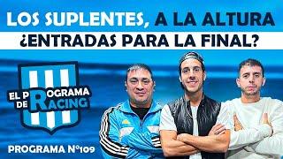 EL PROGRAMA DE RACING #109 / ¿ENTRADAS PARA LA FINAL? / CANAL SECUNDARIO GONZALO CARDOZO