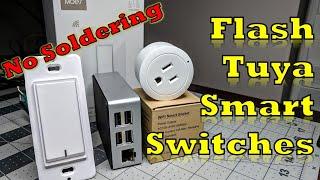 Flash Tuya Smart Switches, Plugs, and others all Over the Air - No soldering!