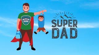 My Superhero Dad | Daddy is My Hero | Happy Father's Day | Joo Roo Tv