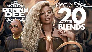 DJ DANNY DEE - BEST OF MARY J. BLIGE EDITION - 20 MIN BLEND EDITION