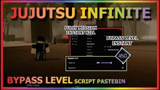 JUJUTSU INFINITE Script Pastebin 2024 AUTO FARM | FULLY AUTO MISSIONS | INSTANT KILL (BYPASS LEVEL)