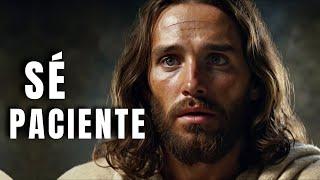 SÉ PACIENTE, LOS TIEMPOS DE DIOS SON PERFECTOS