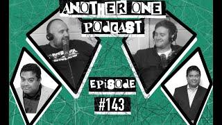 Another One Podcast - #143 | Paul Sinha