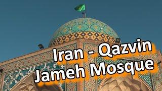 Iran - Qazvin - Jameh Mosque