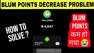 Blun Points Decrease Problem Today | Blum Points Problem | How To Increase Blum Point Again ?