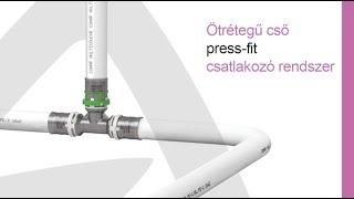 Ötrétegű cső press-fit csatlakozó rendszer szerelése