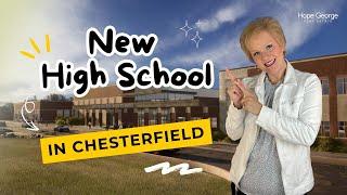 New High School in Chesterfield!