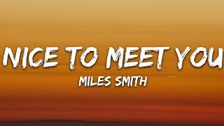 Myles Smith - Nice To Meet You (Lyrics)