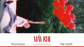 WREN EVANS - Mấy Khi | CHAATMD (Official Audio)