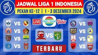 Jadwal Liga 1 Pekan ke 12 - Jadwal Liga 1 2024/2025 Paling Terbaru Hari ini