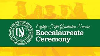 USC Graduation Ceremony 2018 - Sabbath School & Baccalaureate Service