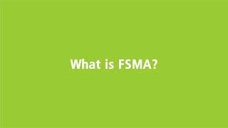 What is FSMA?