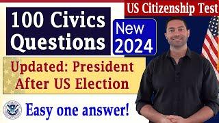 100 Civics Questions (Civics Test) - New updated President for US citizenship Interview 2024