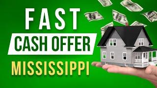 Get a Fair Cash Offer in 24 Hours with Mississippi Offers!