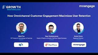 #GROWTH MasterClass: How Omnichannel Customer Engagement Maximizes User Retention